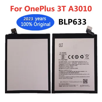 2023 Нов 3400 mah BLP633 Оригинална Батерия за One Plus Oneplus 3T + A3010 Висококачествен Взаимозаменяеми батерия за мобилен телефон Bateria
