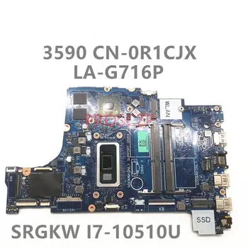 CN-0R1CJX 0R1CJX R1CJX дънна Платка за лаптоп DELL 3490 3590 дънна Платка LA-G716P с процесор SRGKW I7-10510U 100% Напълно работи Добре