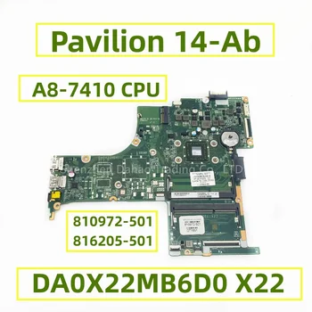DA0X22MB6D0 за дънната платка на лаптоп HP Pavilion серия от 14-Ab с процесор AMD A8-7410 810972-001 810972-501 816205-501 AM7410
