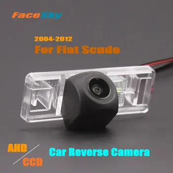 FaceSky Висококачествена Автомобилна Камера за обратно виждане За Fiat Scudo 2004-2012, Камера за задно виждане AHD/CCD 1080P, Аксесоари за обратно Изображения