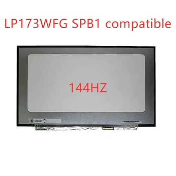 N173HCE-G33 LP173WFG SPB2 LP173WFG SPB1 NV173FHM-N44 V3.1 B173HAN04.0 B173HAN04.4 144 Hz LCD-дисплей за лаптоп, матрицата, 40pin