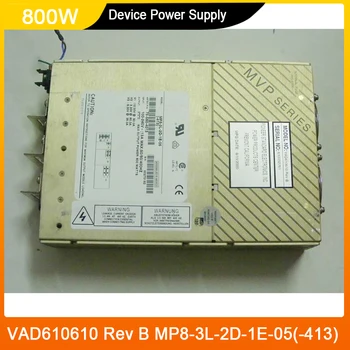 VAD610610 Rev B MP8-3Л-2D-1E-05 (-413) 610115014 захранване на устройства с мощност 800 Вата, Високо качество, Бърза доставка
