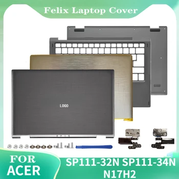 За Новия Acer SP111-32N SP111-34N N17H2 делото на LCD/Поставка за ръце/Отдолу на кутията / Панти за Лаптоп